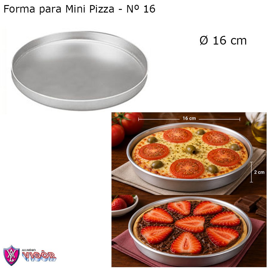 Forma p/ Mini Pizza Nº 16 - Vigor